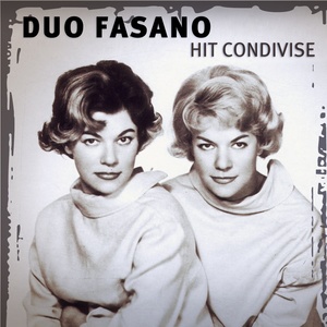 Duo Fasano: Hit condivise