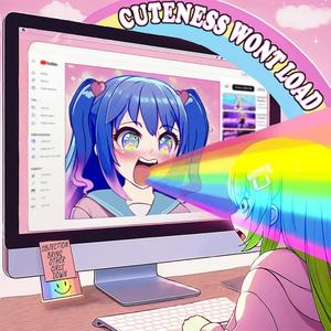 Cuteness Won't Load (Explicit)