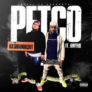 PETCO (feat. HWYFOE) [Explicit]