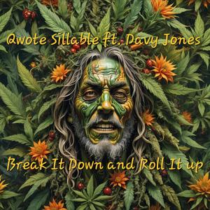 Break It Down And Roll It Up (feat. Davy Jones) (Explicit)