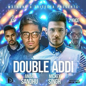 Double Addi(feat. Dj Ice & 2 Nyce)