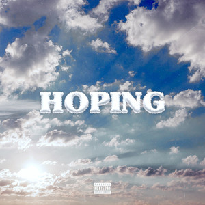 Hoping (Explicit)