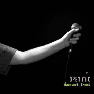 Open Mic (feat. Spike69 & DanielSan Beats)