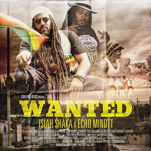 WANTED(feat. Echo Minott) (Explicit)
