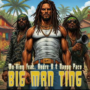 Big Man Ting (Explicit)