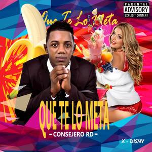 Que Te Lo Meta (Explicit)