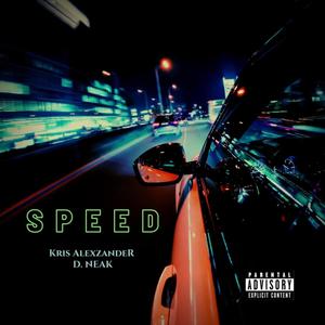 Speed (feat. D.Neak)