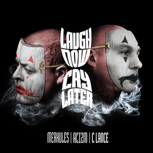 Laugh Now Cry Later (Explicit)