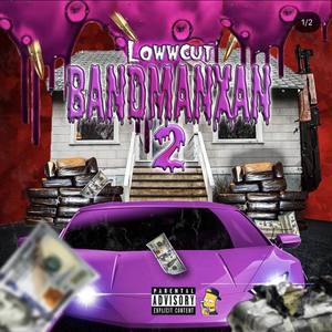 BANDMANXAN 2 (Explicit)