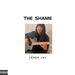 the shame (Explicit)