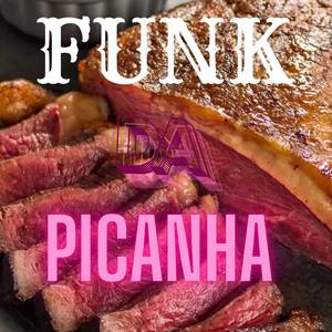 FUNK DA PICANHA (Explicit)