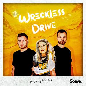 Wreckless Drive