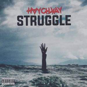Struggle (Explicit)