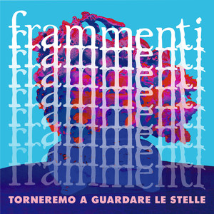 Torneremo a guardare le stelle