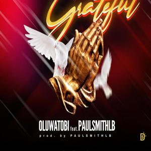 GRATEFUL (feat. PaulsmithLB) (Explicit)