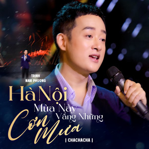 Hà Nội Mùa Này Vắng Những Cơn Mưa (Cha Cha Cha)