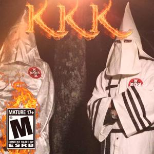 KKK (Explicit)