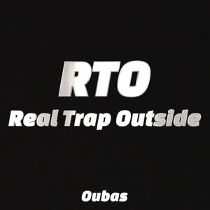 Real Trap Outside (Explicit)