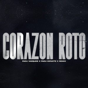 Corazón Roto (Remix)