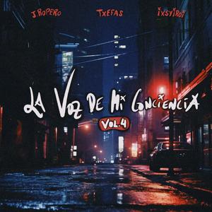 LA VOZ DE MI CONCIENCIA vol.4 (Explicit)