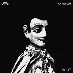 VENTRÍLOCUO (Explicit)