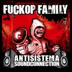 Antisistema Sound Connection (Explicit)