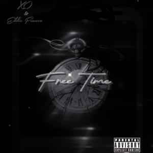 Free Time (feat. Eddie Franco) (Explicit)