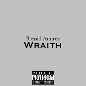 Wraiith (Explicit)