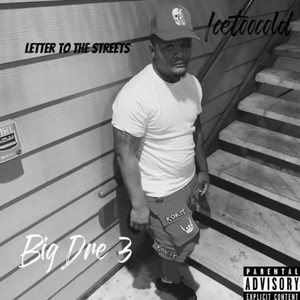 Letter To The Streets (Explicit)