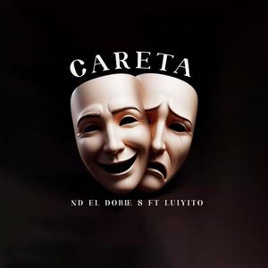 CARETA (feat. LUIYITO)