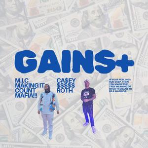 Gains+ (feat. CaseyRoth) [Explicit]