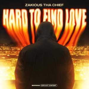 Hard To Find Love (Explicit)