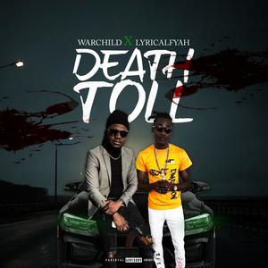 DEATH TOLL (feat. LYRICALFYAH)