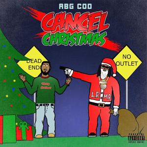 Cancel Christmas (Explicit)