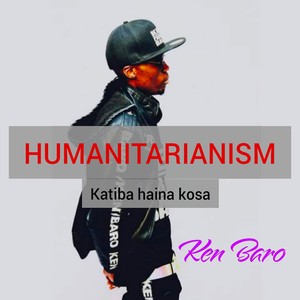 Humanitarianism (Katiba Haina Kosa) (Katiba Haina Kosa)