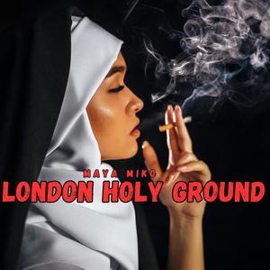 London Holy Ground