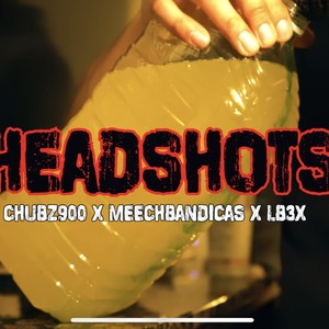 HeadShots (feat. MeechBandicas & LB3x) (Explicit)