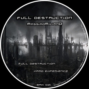 Full Destruction (Silvano Scarpetta Remix)
