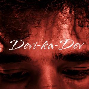 Devi-Ka-Dev (feat. Trapster) [Explicit]