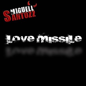 Love Missile (Short Edit)