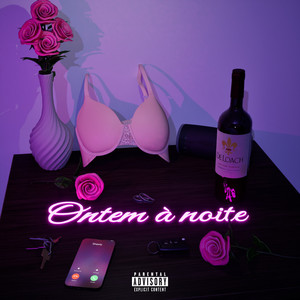 Ontem à Noite (Explicit)