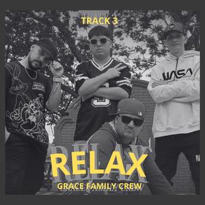 Relax (Track 3) (feat. Lokuraz, Ryu Btz, Eiem & Sent Oficial) [Explicit]