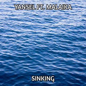 Sinking(feat. Malaika)