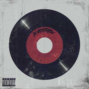 In Rotation (feat Kombo) [Explicit]