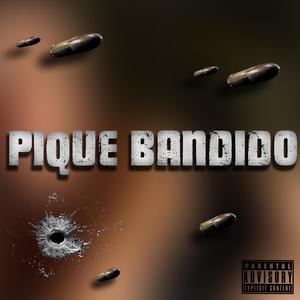 Pique Bandido