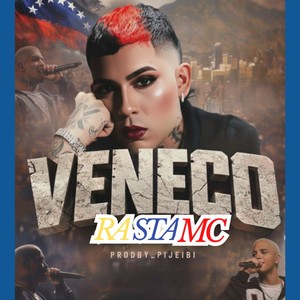Rasta MC, Veneco