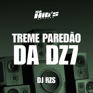 Treme Paredão Na Dz7 (Explicit)