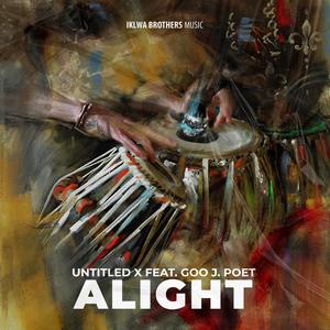 Alight (feat Goo J. Poet)