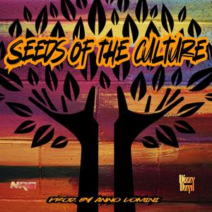 Seeds Of The Culture (feat. Dizzy Dzyn)