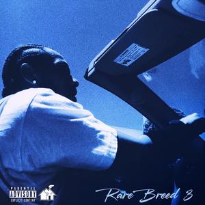 Rare Breed 3 (Explicit)